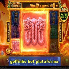 golfinho bet plataforma